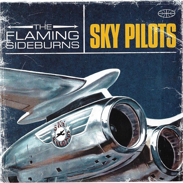 FLAMING SIDEBURNS - Sky Pilots 2LP