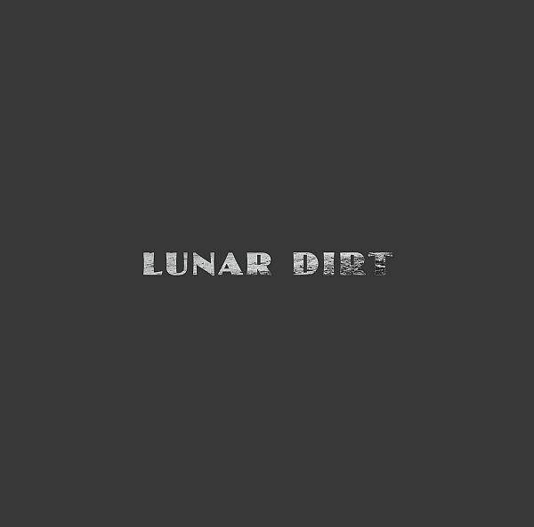 LUNAR DIRT - Chapter One LP