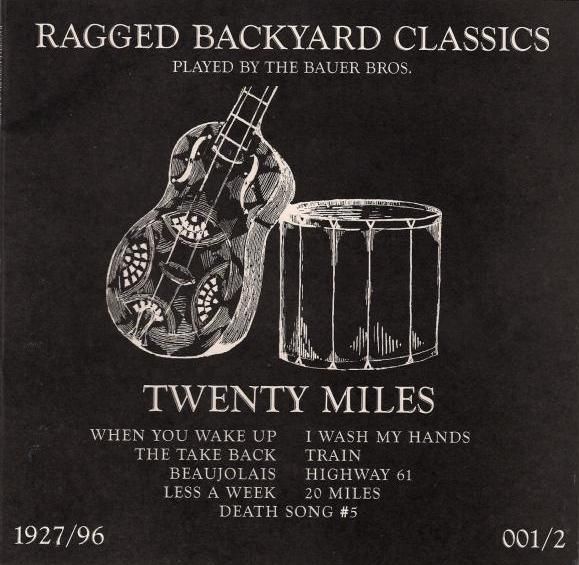 TWENTY MILES (20 MILES) - Ragged Backyard Classics 3x7"