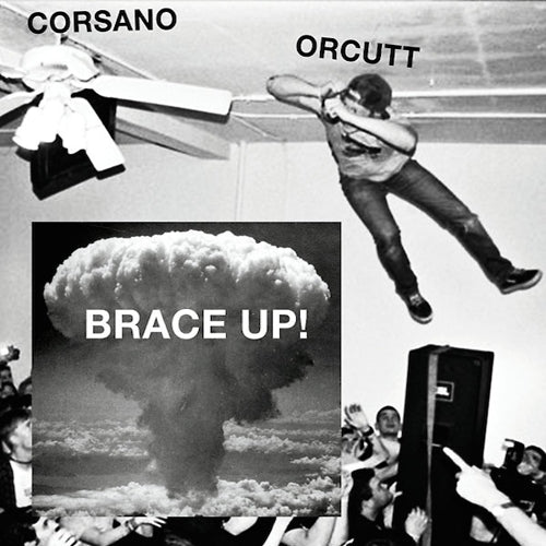 CHRIS CORSANO and BILL ORCUTT - Brace Up! LP