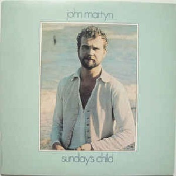 JOHN MARTYN - Sunday's Child LP