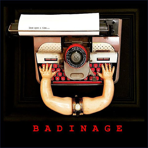 BADINAGE - Once Upon A Time... LP