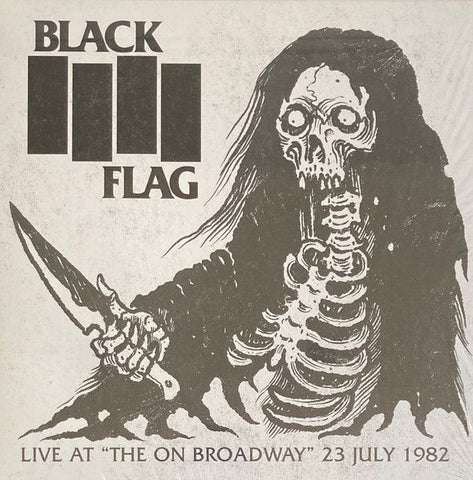 BLACK FLAG - Live at "The On Broadway" 23 July 1982