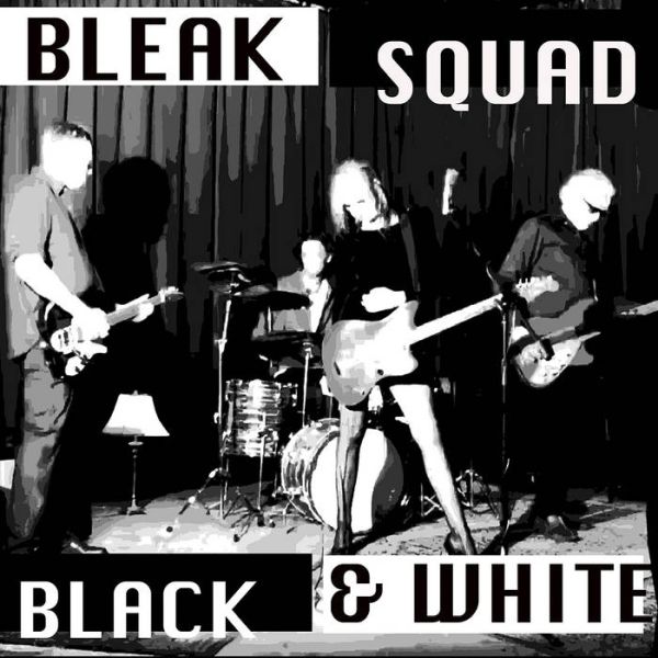 BLEAK SQUAD - Black And White / A Suitcase In Berlin 7"
