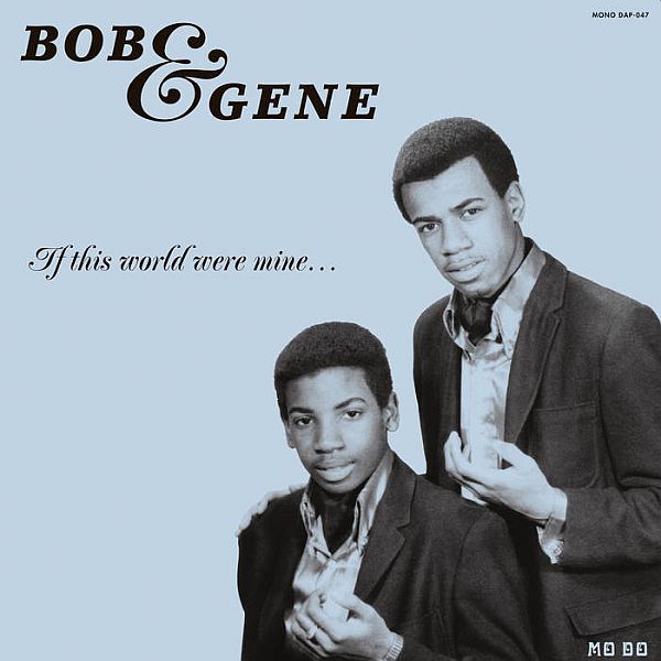 BOB & GENE - If This World Were Mine... LP