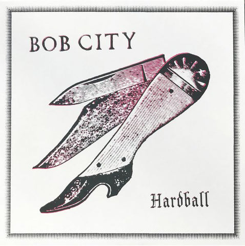 BOB CITY - Hardball LP