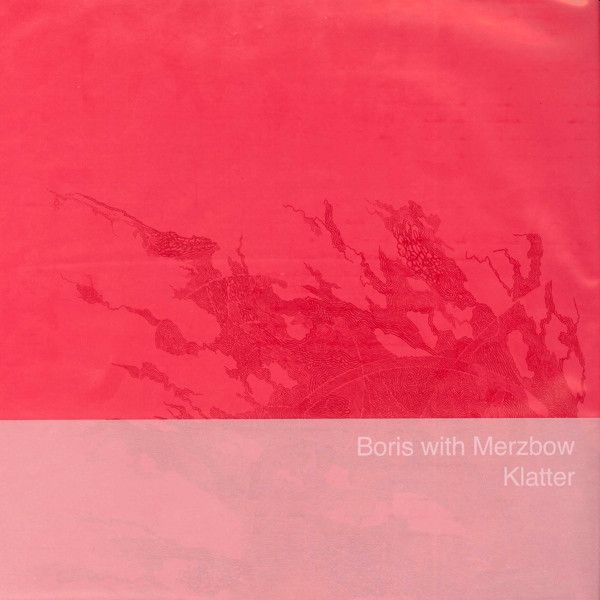 BORIS with MERZBOW - Klatter LP (colour vinyl)