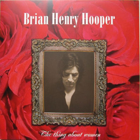 BRIAN HENRY HOOPER - The Thing About Women CD