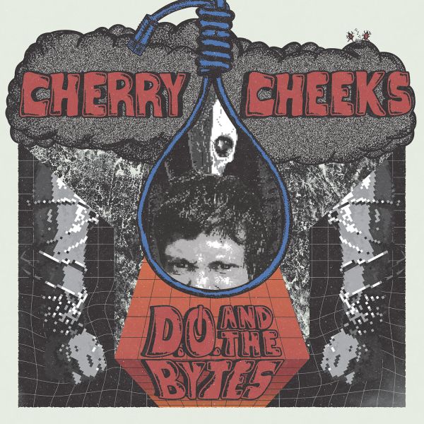 * PREORDER * CHERRY CHEEKS - D.O. And The Bytes LP