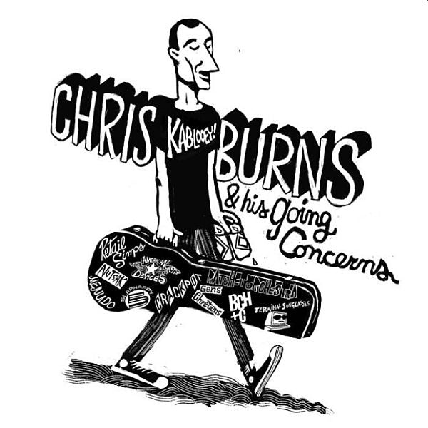 CHRIS BURNS & HIS GOING CONCERNS - Kablooey! LP