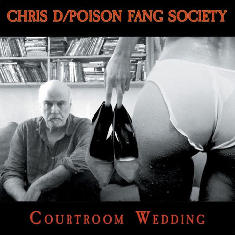 * PREORDER * CHRIS D. / POISON FANG SOCIETY - Courtroom Wedding LP