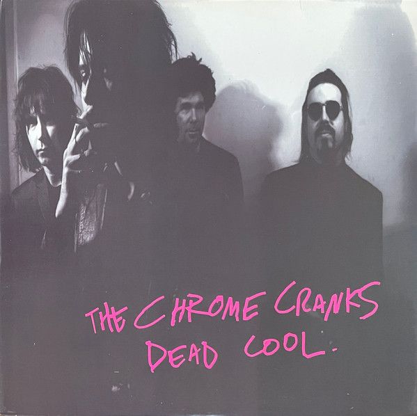 CHROME CRANKS - Dead Cool CD