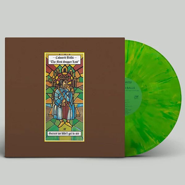 COLOURED BALLS - The First Supper Last Or Scenes We Didn't Get To See LP (colour vinyl)