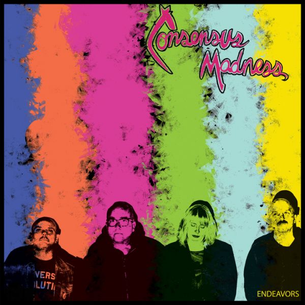 * PREORDER * CONSENSUS MADNESS - Endeavors LP