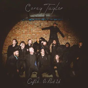 COREY TAYLOR - CMF2B... Or Not 2B LP (RSD 2024)