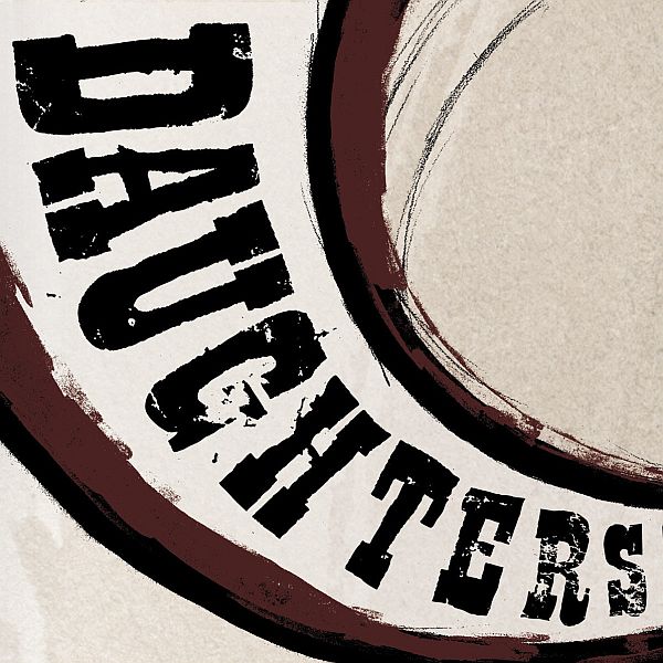 DAUGHTERS - Canada Songs LP