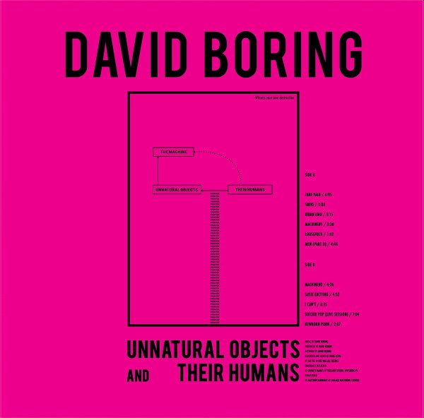 DAVID BORING - Unnatural Objects And Their Humans LP (colour vinyl)