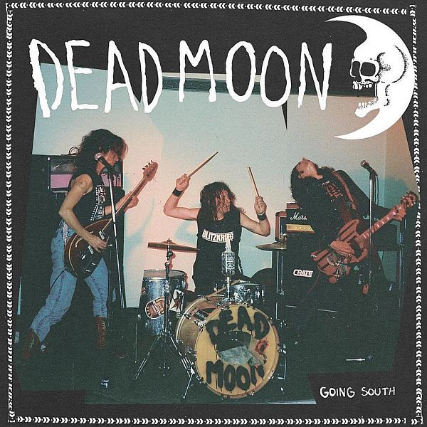 DEAD MOON - Going South 2LP