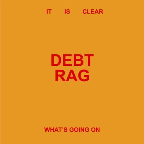DEBT RAG - It Is Clear What's Going On LP