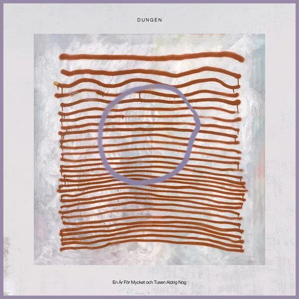 DUNGEN - En Är För Mycket Och Tusen Aldrig Nog LP