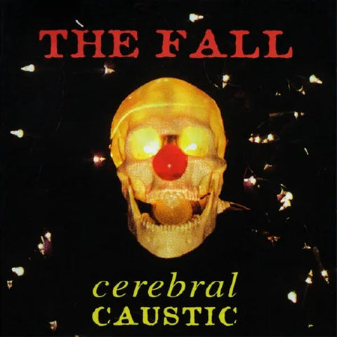 * PREORDER * FALL, THE - Cerebral Caustic LP