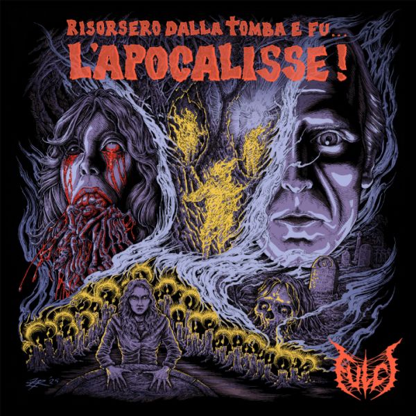 FULCI - Risorsero Dalla Tomba E Fu… L’Apocalisse! LP (colour vinyl)