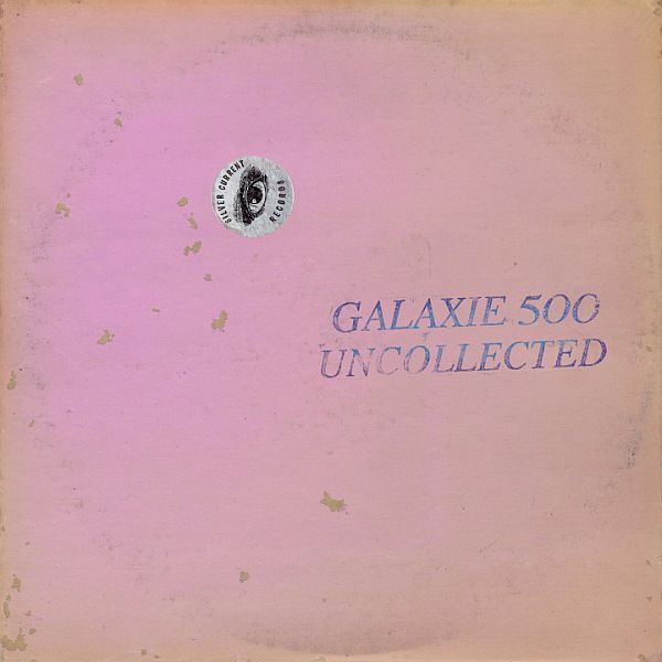 GALAXIE 500 - Uncollected Noise New York ’88-’90 2LP (colour vinyl)