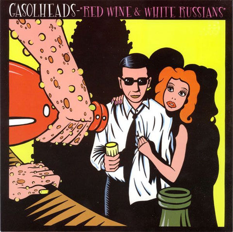 GASOLHEADS - Red Wine and White Russians 10"