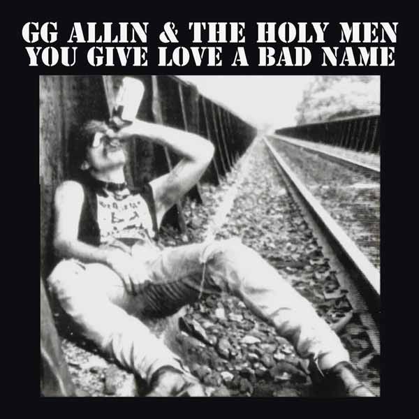 * PREORDER * GG ALLIN AND THE HOLY MEN - You Give Love A Bad Name LP (colour vinyl)