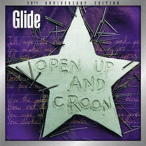 GLIDE - Open Up And Croon (30th Anniversary) LP
