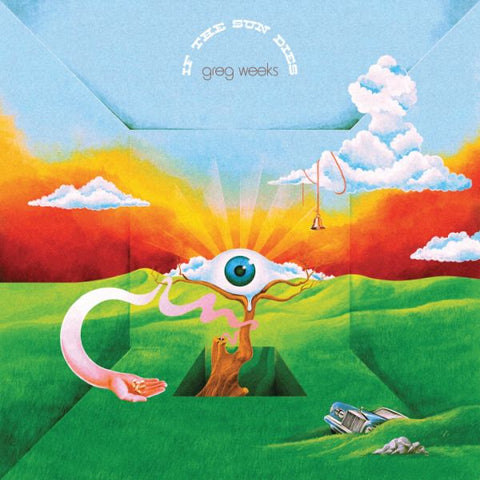 GREG WEEKS - If The Sun Dies LP