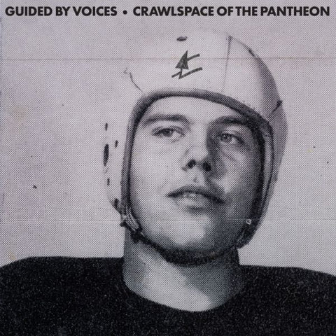 * PREORDER * GUIDED BY VOICES - Crawlspace Of The Pantheon LP