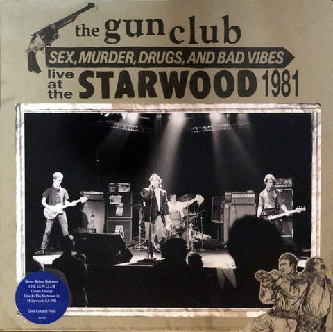 GUN CLUB - Sex, Murder, Drugs, And Bad Vibes (Live At The Starwood 1981) LP (colour vinyl)