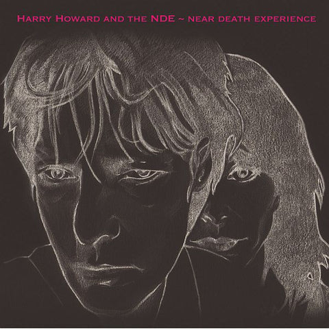 HARRY HOWARD and the NDE - Near Death Experience CD