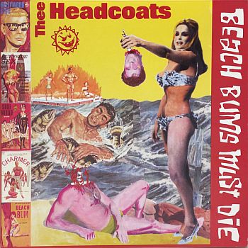 HEADCOATS, THEE - Beached Earls CD