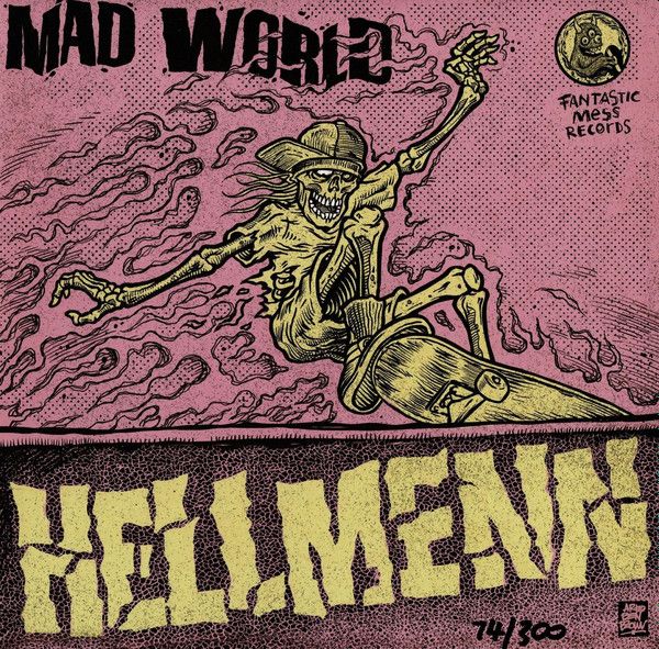 HELLMENN / SLUSH PUPPIES - Mad World / Hate To Skate 7" (colour vinyl)