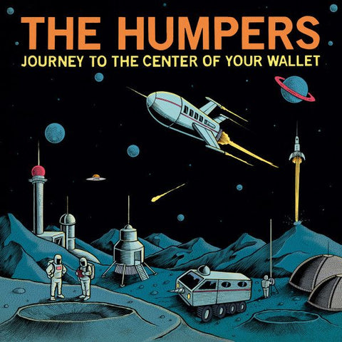 HUMPERS - Journey To The Center Of Your Wallet LP