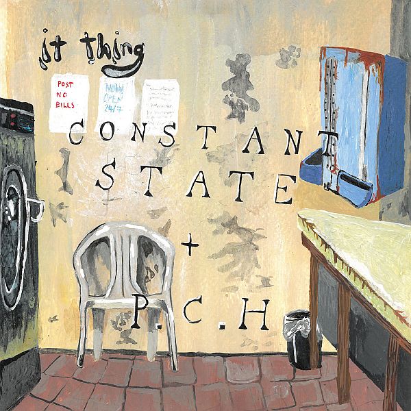 IT THING - Constant State / P.C.H. 7"