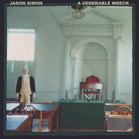JASON SIMON - A Venerable Wreck LP