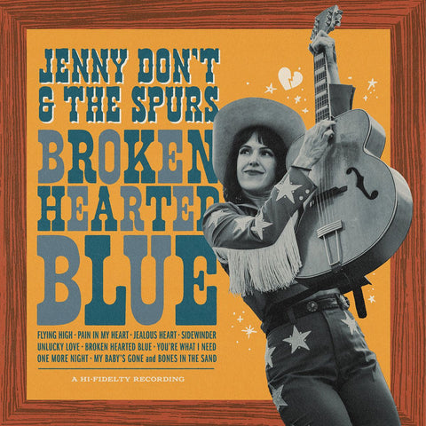 JENNY DON'T AND THE SPURS - Broken Hearted Blue LP