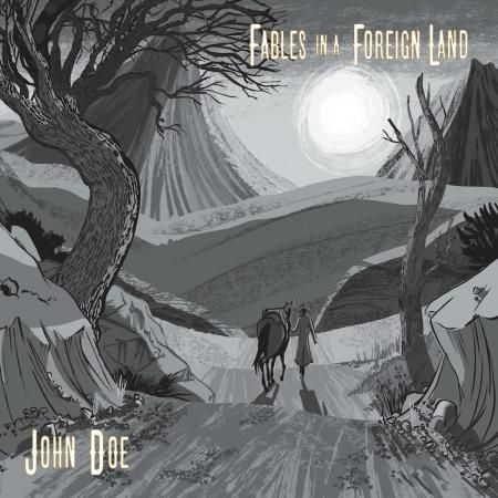 JOHN DOE - Fables In A Foreign Land LP