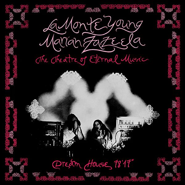 LA MONTE YOUNG / MARIAN ZAZEELA - Dream House 78'17" LP