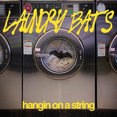 * PREORDER * LAUNDRY BATS - Hangin On A String LP