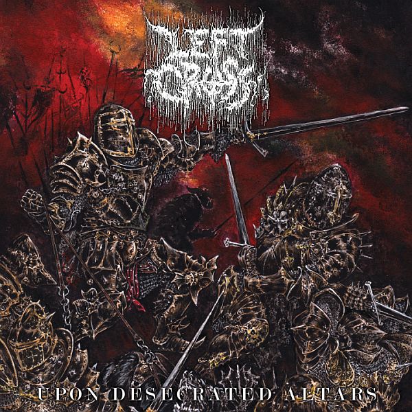 LEFT CROSS - Upon Desecrated Altars LP