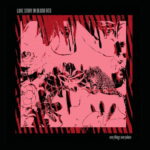 LOVE STORY IN BLOOD RED - Everything's Everywhere 2LP