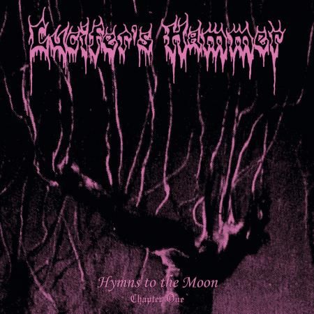 LUCIFER'S HAMMER - Hymns To The Moon: Chapter One LP (colour vinyl)