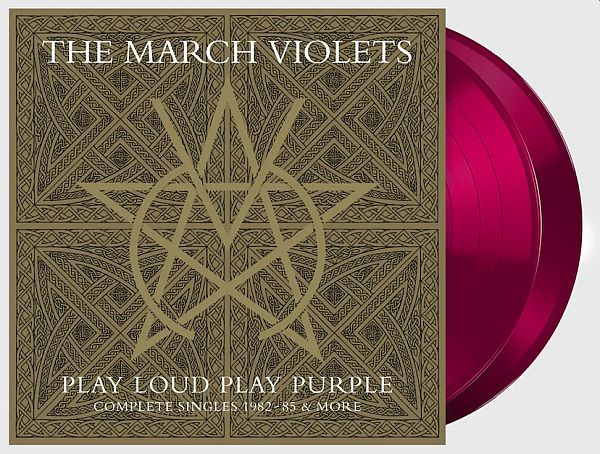 MARCH VIOLETS - Play Loud Play Purple: Complete Singles 1982-85 & more 2LP (colour vinyl)