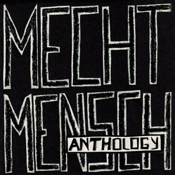 MECHT MENSCH - Anthology LP