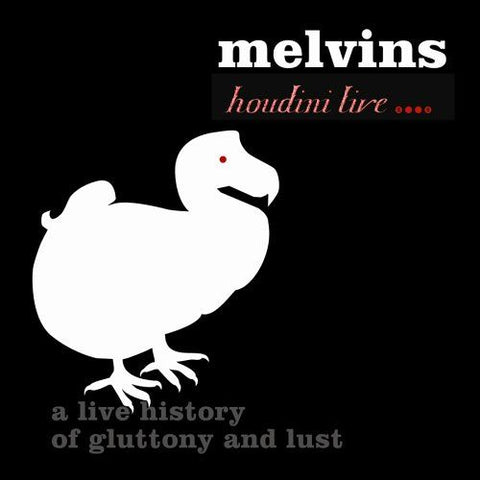 MELVINS - Houdini Live 2005: A Live History Of Gluttony And Lust 2LP