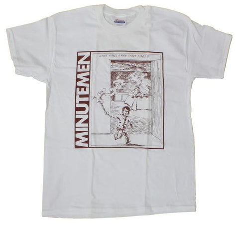 MINUTEMEN - What Makes A Man Start Fires T-SHIRT
